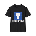 NEED OF HEAD | T-SHIRT